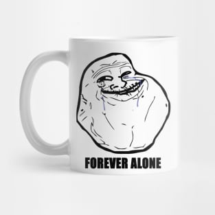 Forever Alone Mug